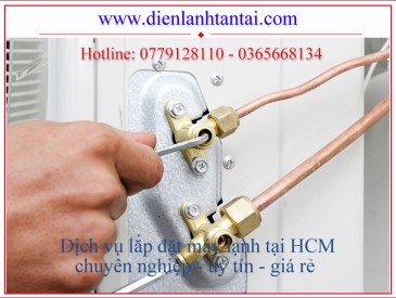 Dịch vụ lắp đặt máy lạnh tại HCM chuyên nghiệp - uy tín - giá rẻ